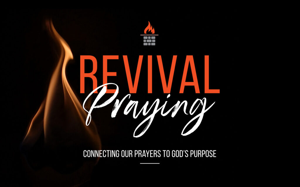 Revival Praying - Part Four - FaithWay Baptist Church